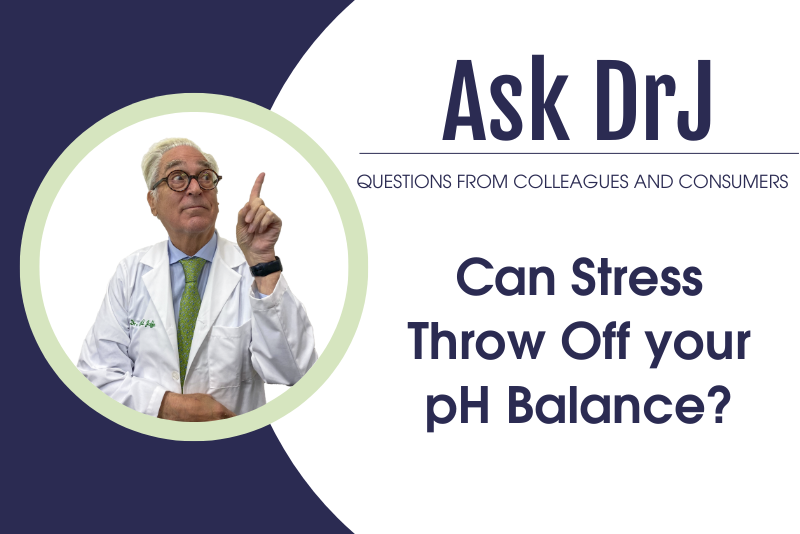 can-stress-throw-off-your-ph-balance-dr-russell-jaffe